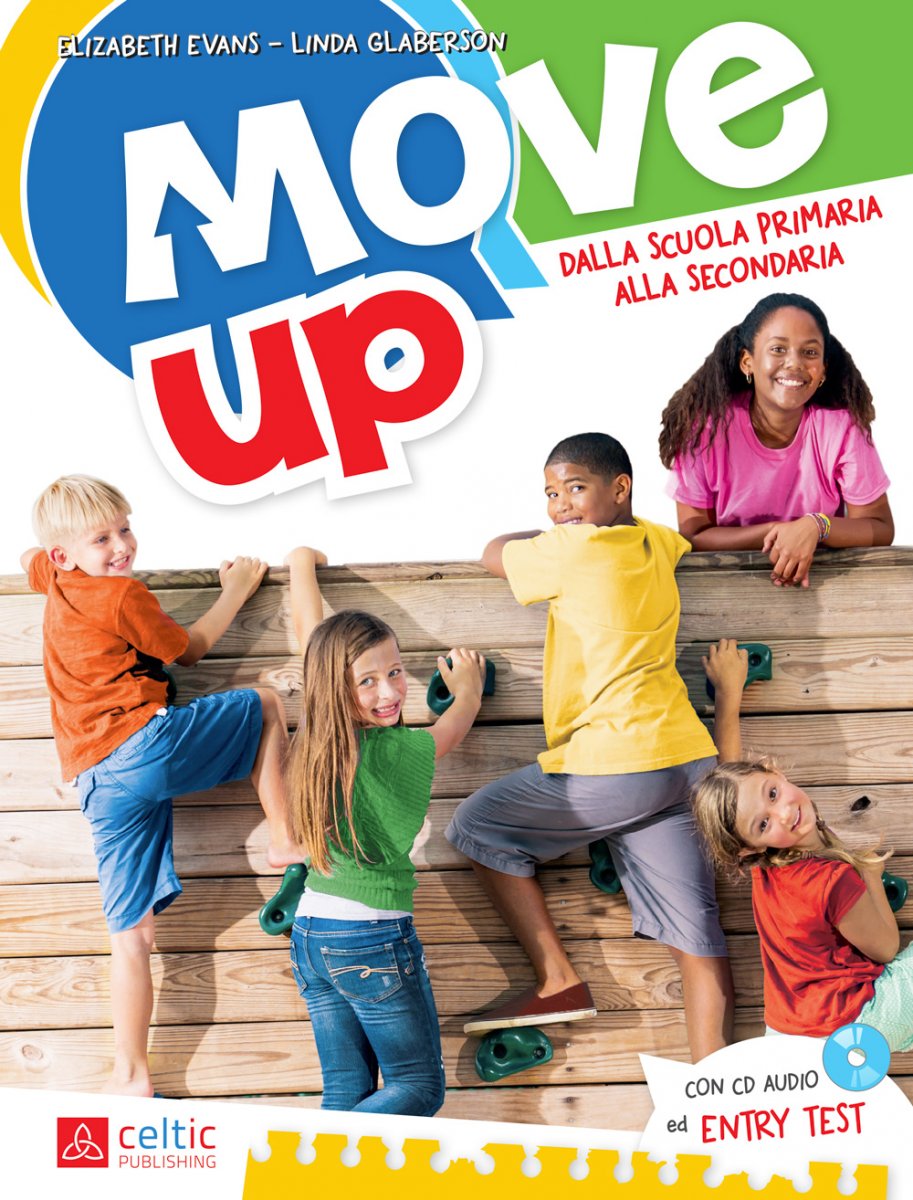 MOVE UP DA PRIMARIA A SECONDARIA + CD LIBRO VACANZE RIPASSO ESTATE COMPITI SCUOLA INGLESE